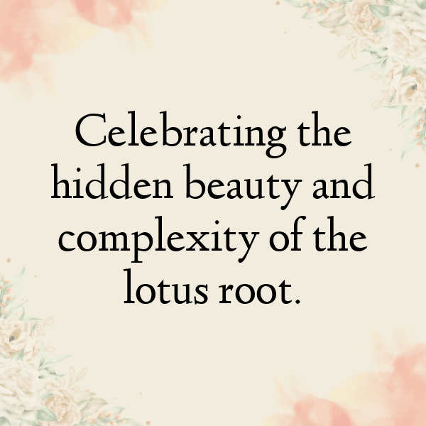Lotus Root Captions Image For Instagram-GmHZSl