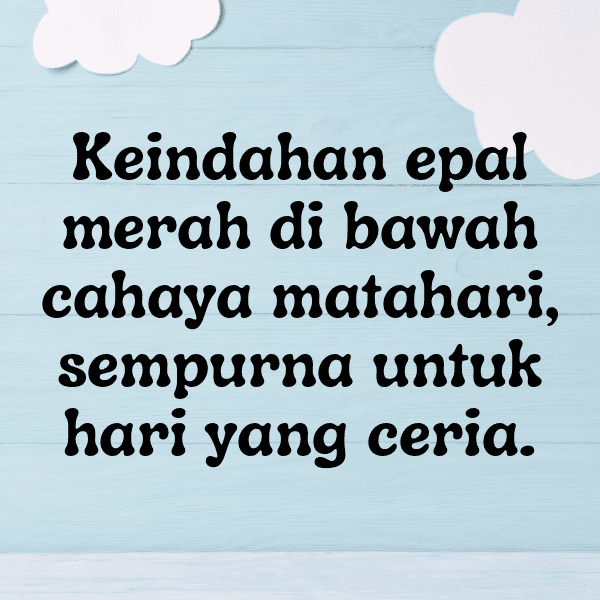 Malay Apple Captions Photo For Instagram-CGDNC3