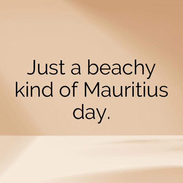 Mauritius Captions Image For Instagram-zXSxpt