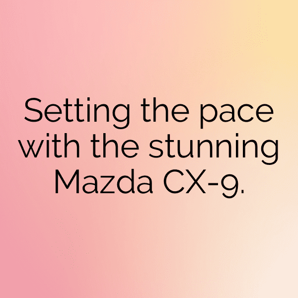 Mazda CX-9 Captions Photo for Instagram-Zsgkqj