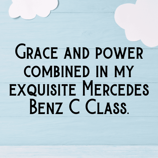 Mercedes-Benz C-Class Captions Photo for Instagram-foeVz5