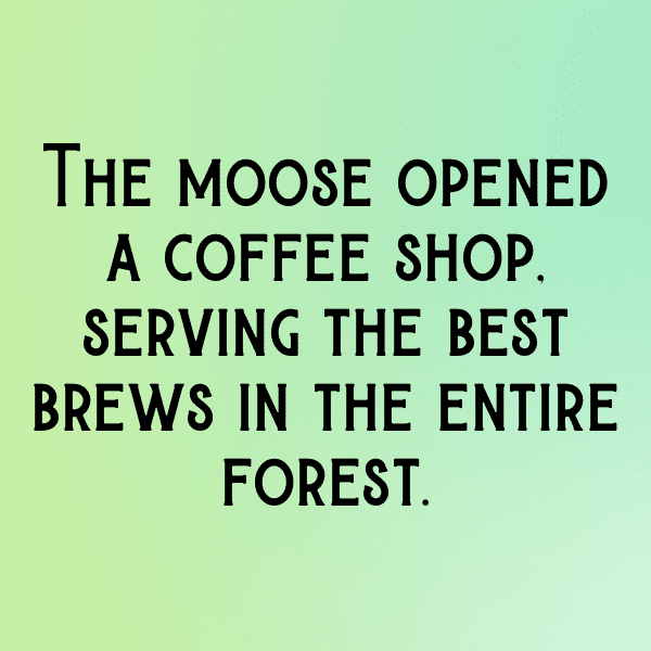 Moose Captions Image For Instagram-h0K8pg