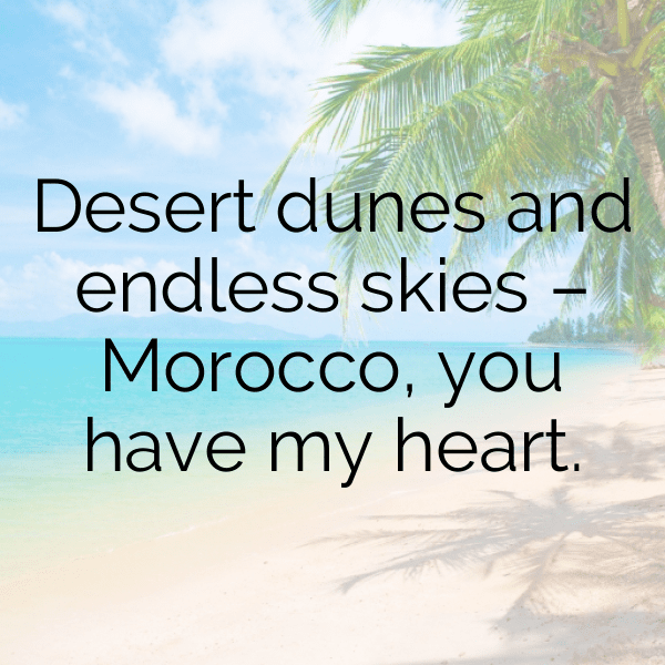 Morocco Captions Image For Instagram-orGPPe