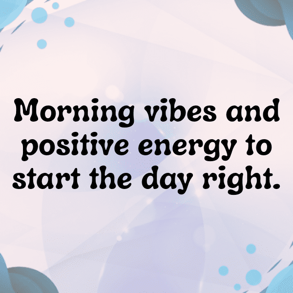 Motivational Morning Sayings Captions Image For Instagram-e6Zezi