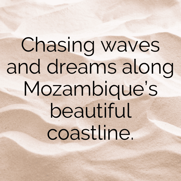 Mozambique Captions Image For Instagram-JxjMfs