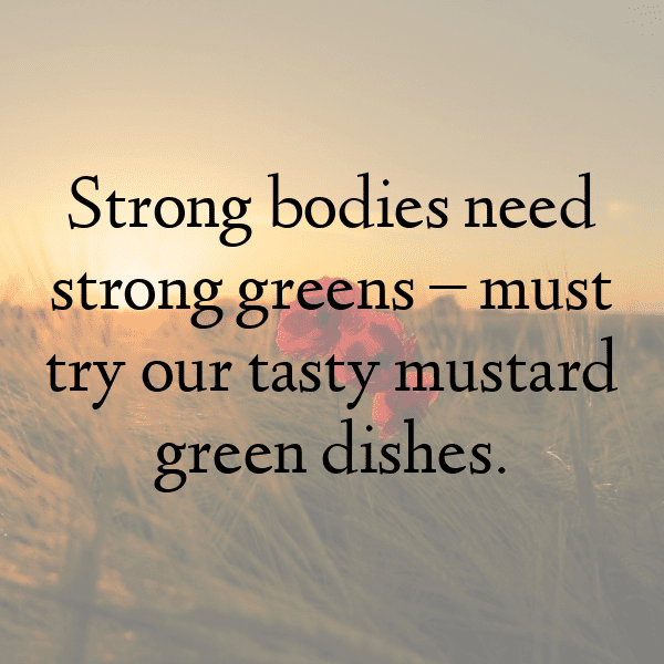 Mustard Greens Captions Image For Instagram-SRIcva