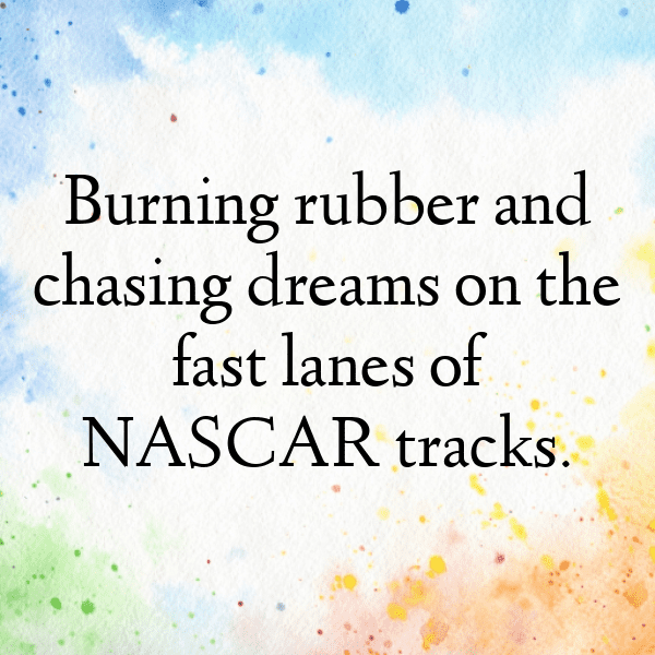 NASCAR Captions Image for Instagram-ob3qXs