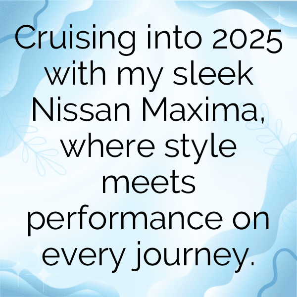 Nissan Maxima Captions Image for Instagram-vfwzRV