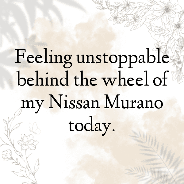 Nissan Murano Captions Photo for Instagram-08O2rv