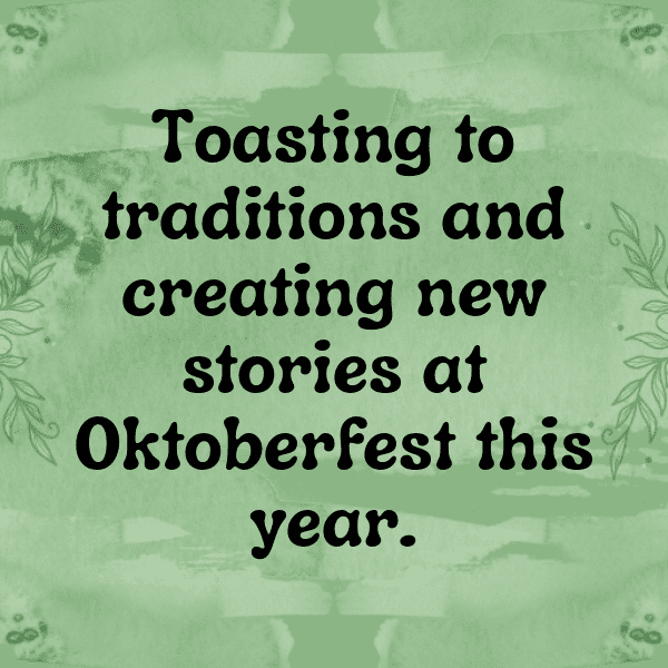 Oktoberfest Captions Photo for Instagram-BAvCYX