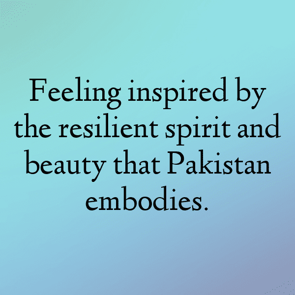 Pakistan Captions Image For Instagram-T8oQlJ