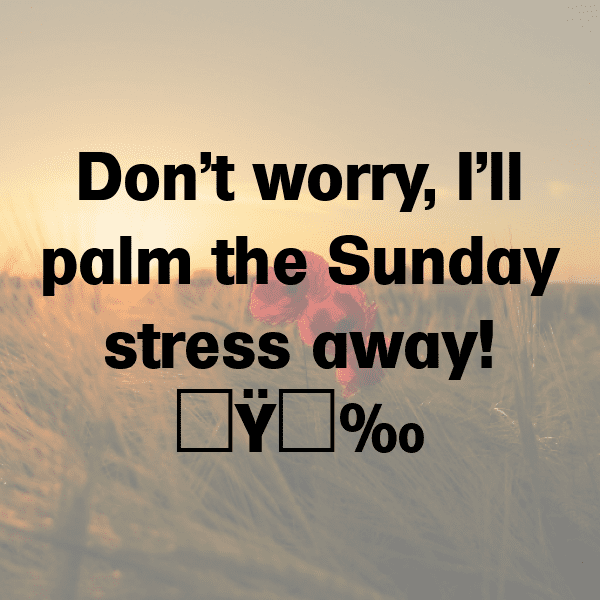 Palm Sunday Captions Image for Instagram-JLSxXB