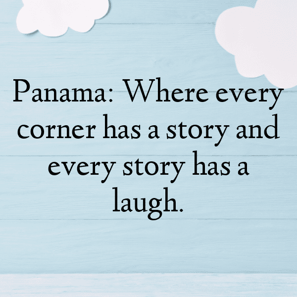 Panama Captions Image For Instagram-sBqDVk