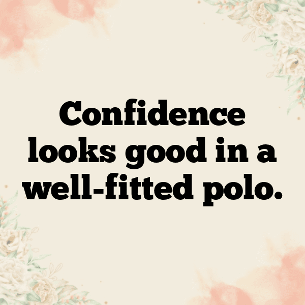 Polo Captions Image for Instagram-rvfjyP