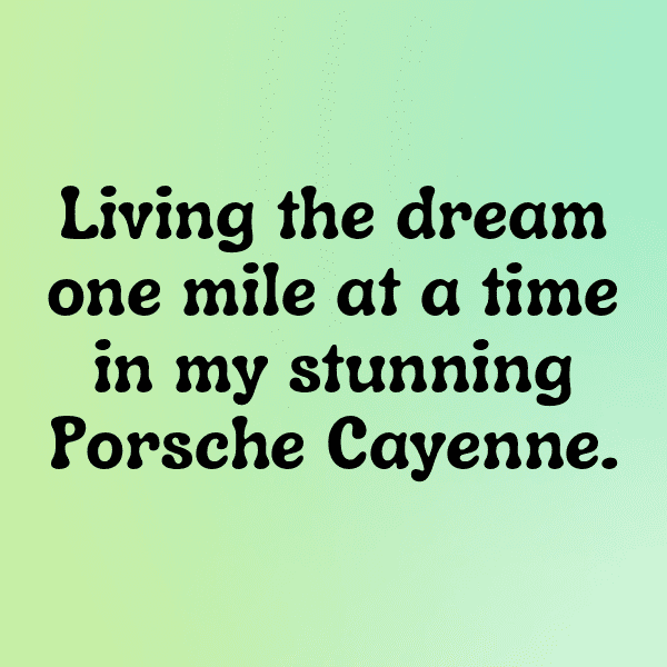 Porsche Cayenne Captions Image for Instagram-UbLAMw