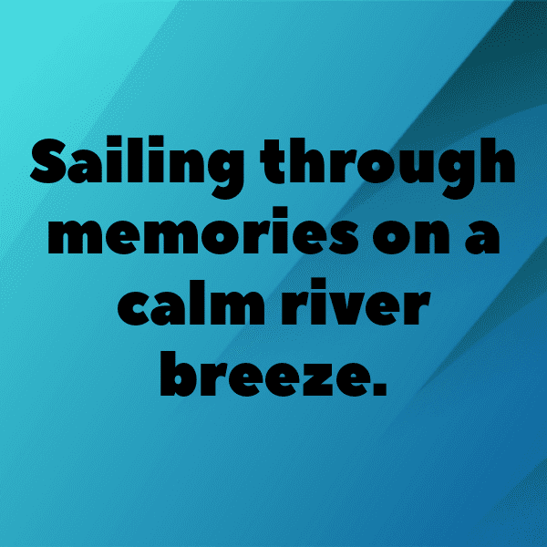 River Journey Captions Photo for Instagram-D3DZtL