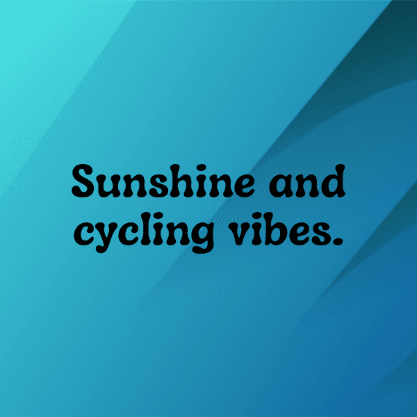 Road Cycling Captions Image for Instagram-Ph8Su7