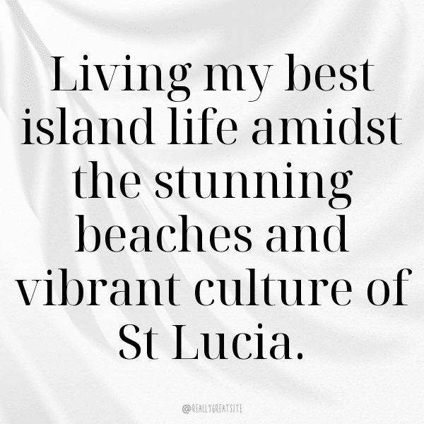 Saint Lucia Captions Image For Instagram-7ZvkR6