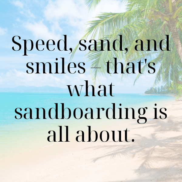 Sandboarding Captions Photo for Instagram-Zb1V9Q