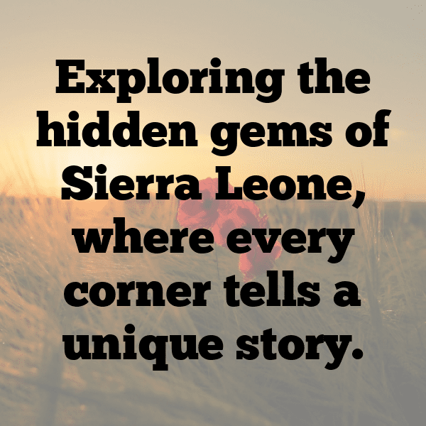Sierra Leone Captions Image For Instagram-pzgTVM