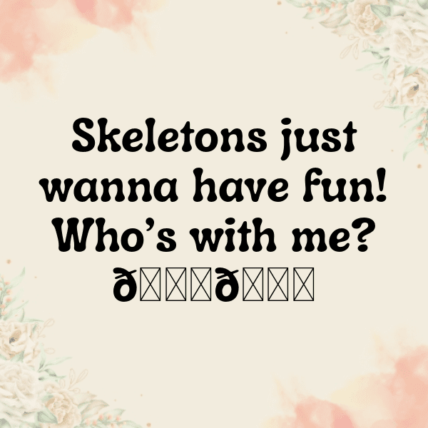 Skeleton Captions Image for Instagram-ZcFe7N