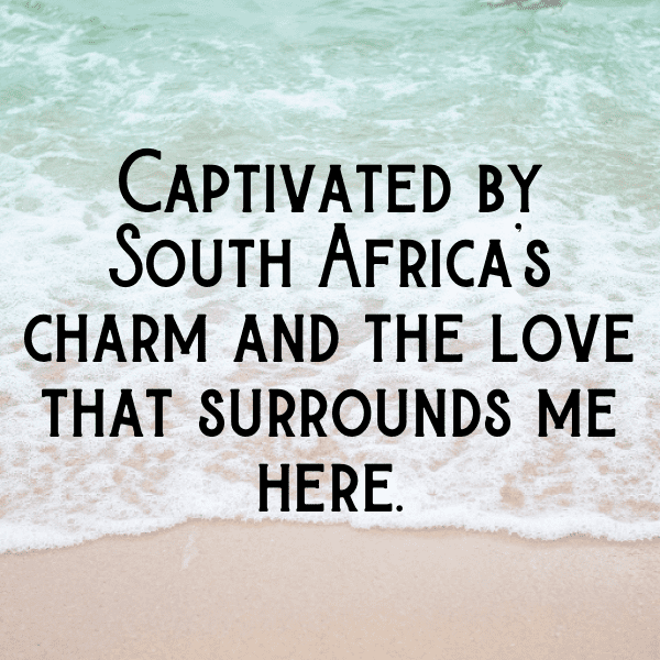 South Africa Captions Image For Instagram-3313kM