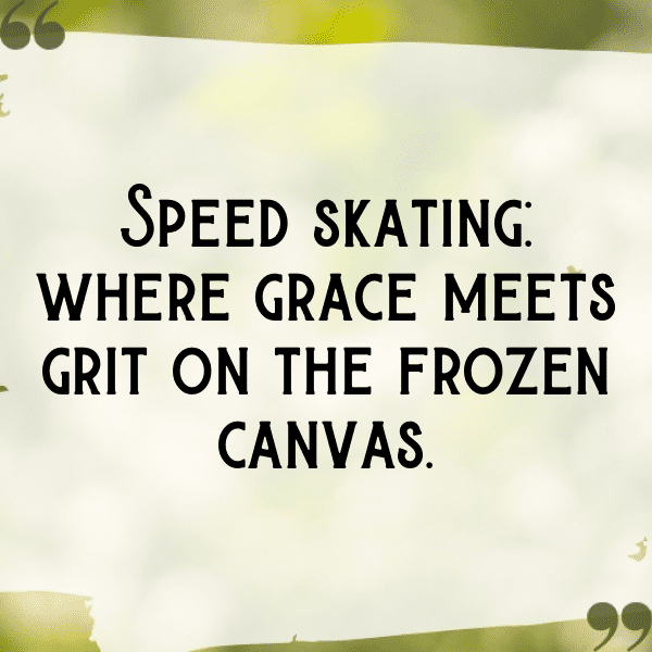 Speed Skating Captions Image for Instagram-FTxmyv