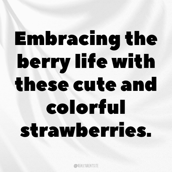 Strawberry Captions Image For Instagram-KmfV1k