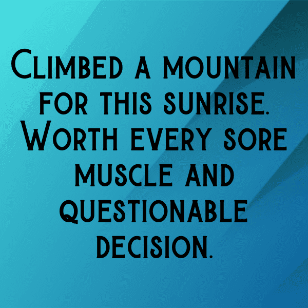 Sunrise Hike Captions Image for Instagram-5ipcQo