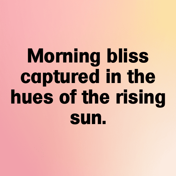 Sunrise Hike Captions Image for Instagram-RTgYHG