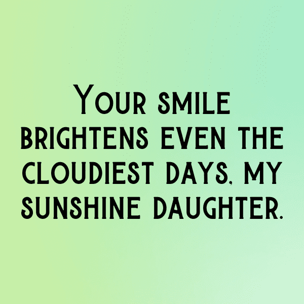 Sunshine Daughter Captions Image for Instagram-6Pmt6n