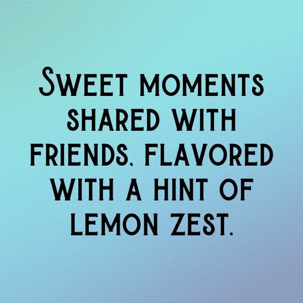 Sweet Lemon Captions Image For Instagram-W0Eg6J