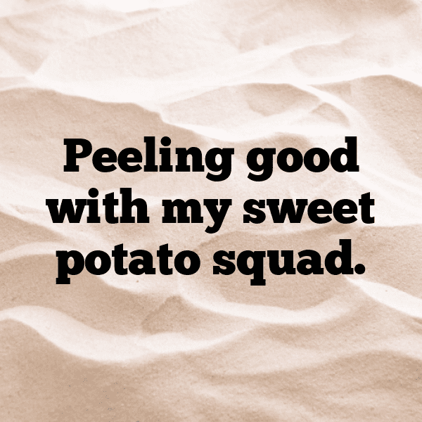 Sweet Potato Captions Image For Instagram-HhR6Pp