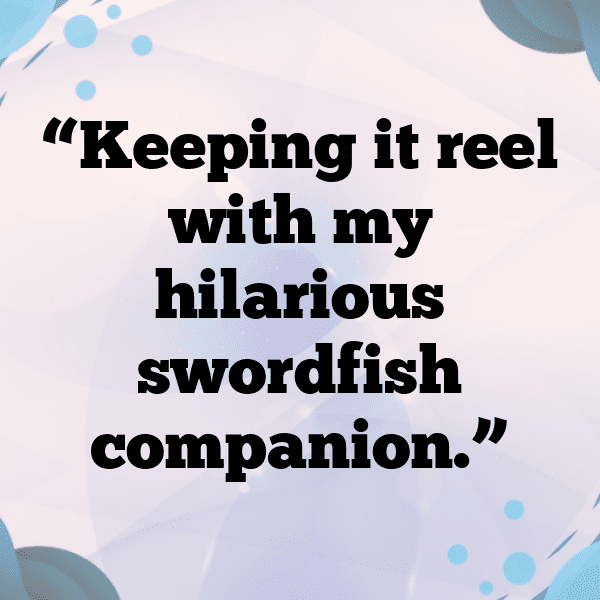 Swordfish Captions Image For Instagram-xeQdH7