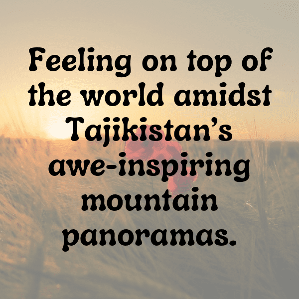 Tajikistan Captions Photo For Instagram-VQqlL3