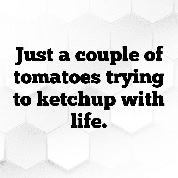 Tangerine Tomato Captions Image For Instagram-RP0896