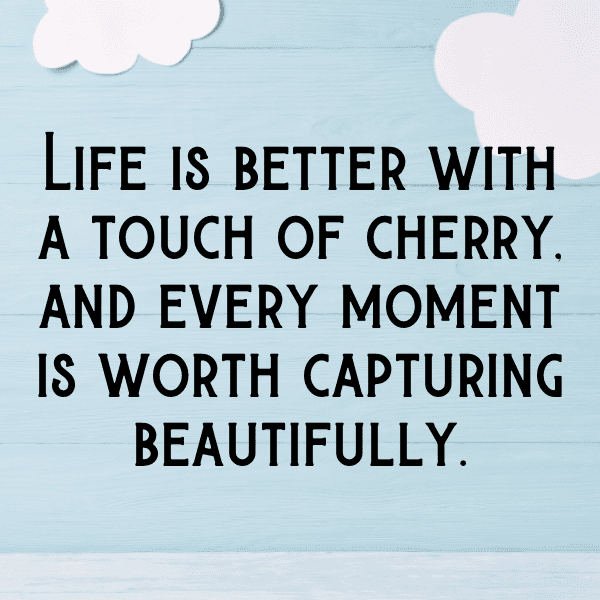 Tart Cherry Captions Photo For Instagram-XQcoVs