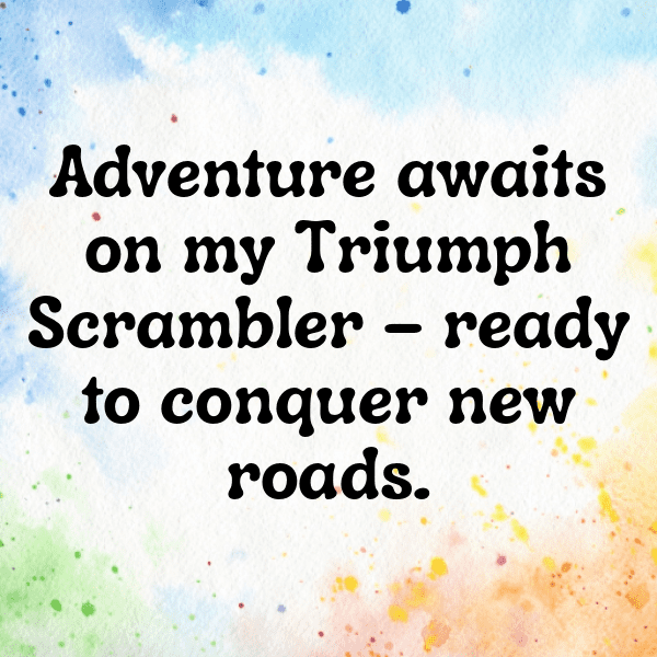 Triumph Scrambler Captions Photo for Instagram-me61Id