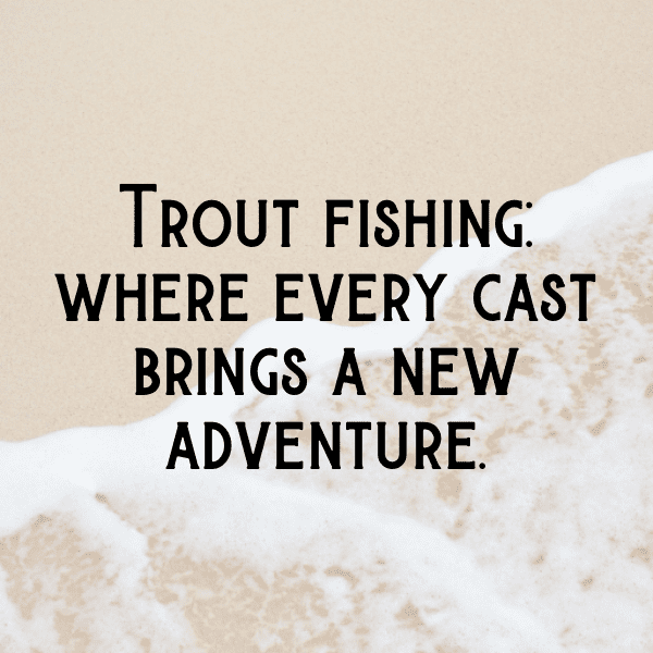 Trout Captions Image For Instagram-8hFTct
