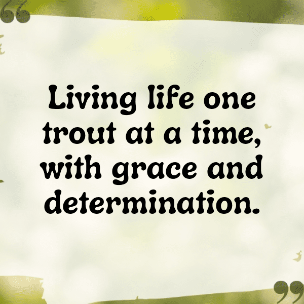 Trout Captions Image For Instagram-XtKaDH