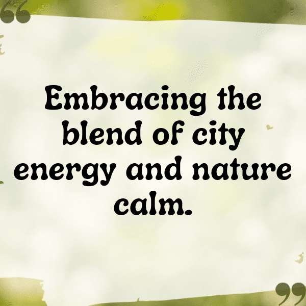 Urban Nature Captions Image for Instagram-jKbEsd