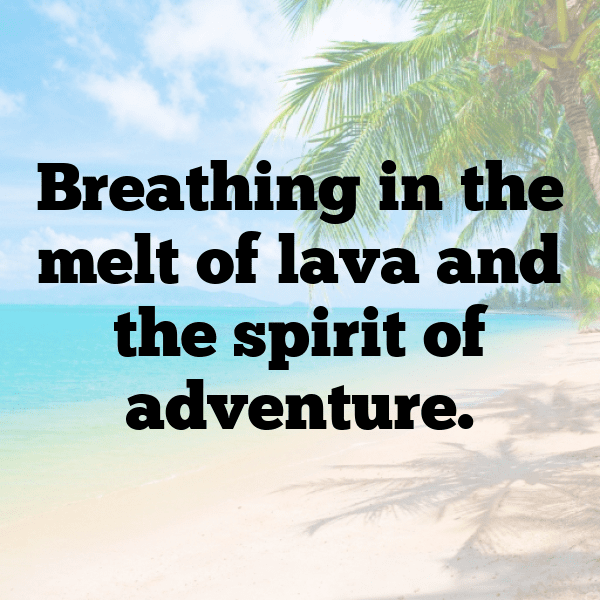 Volcano Adventure Captions Photo for Instagram-fcxCNL