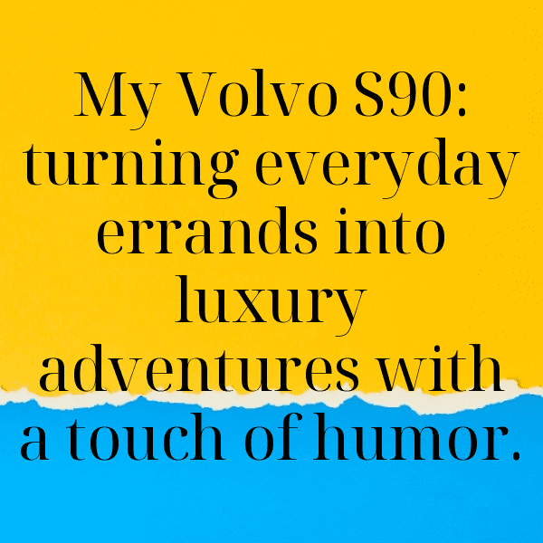Volvo S90 Captions Image for Instagram-rJVA81
