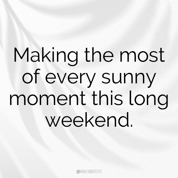 Weekend Captions Image For Instagram-PHHCoh