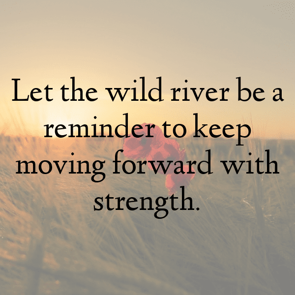 Wild River Captions Image for Instagram-D26xBB