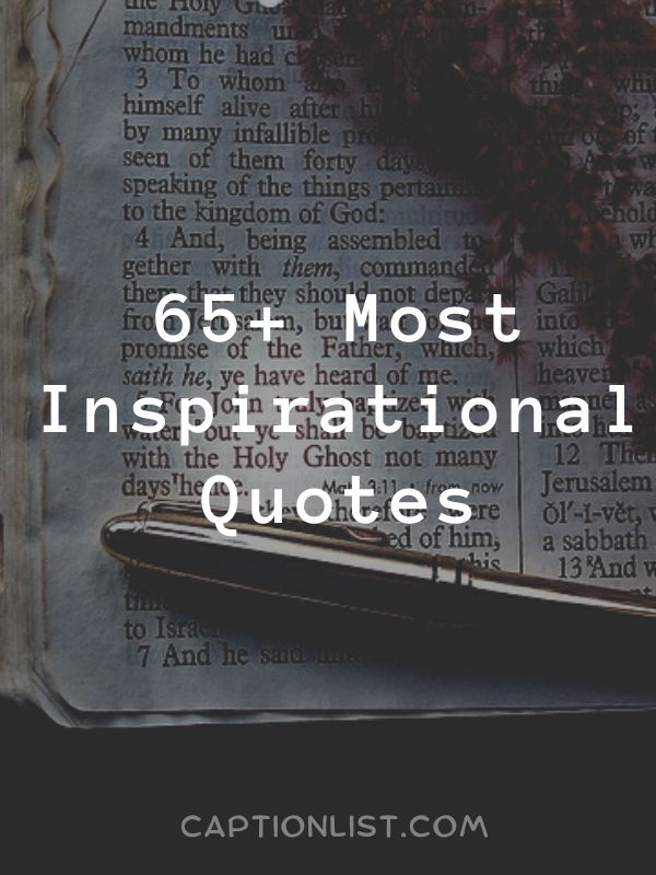 65+ Most Inspirational Quotes for All - CaptionList